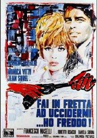 ���� ���� ������, ��� ������� / Fai in fretta ad uccidermi... ho freddo! (Kill Me Quick, I'm Cold) / 1967