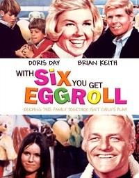 ������� ��� ����� ������ / With Six You Get Eggroll / 1968