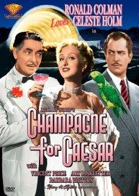 ���������� ��� ������ / Champagne for Caesar / 1950