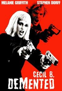 �������� ����� �. / Cecil B. Demented / 2000