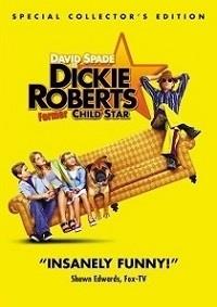 ����� �������: �������� ������� / Dickie roberts: former child star / 2003