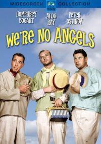 �� �� ������ / We're No Angels / 1955
