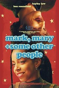 ����, ���� � ������ ���� / Mark, Mary & Some Other People / 2021