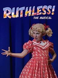 �������������!: ������ / Ruthless! The Musical / 2019