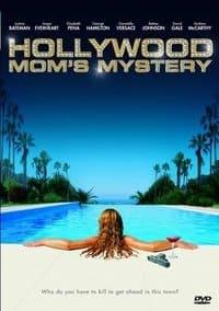 ����� ������������ ���� / The Hollywood Mom's Mystery / 2004