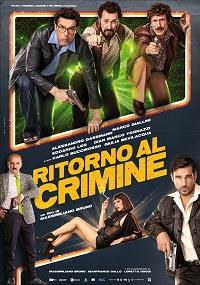 ����������� � ������������ (����� � �����) / Ritorno al crimine / 2021