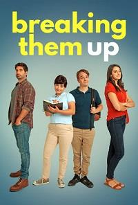 ��� ��������� ���� / Breaking Them Up / 2020