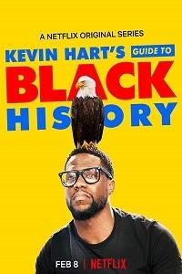 ����������� ������ ����� �� ������ ������� / Kevin Hart's Guide to Black History / 2019