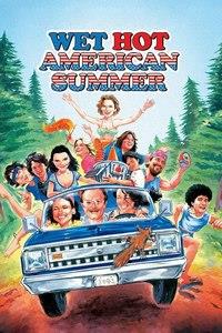 ������ ������������ ���� / Wet Hot American Summer / 2001