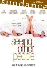 �������� �� ������ / Seeing Other People / 2004