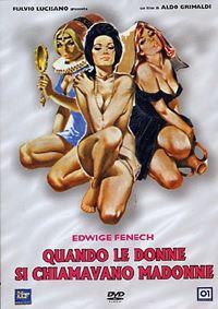 ����� ������� �������� �������� / Quando le donne si chiamavano �Madonne� / 1972