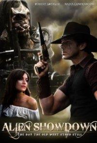 ������������ ���������� ���� �����: ���� ������������ ������ / Alien Showdown: The Day the Old West Stood Still / 2013