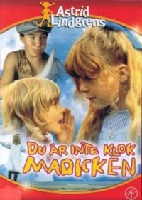 �� � ��� �����, ������� /  Du ar inte klok, Madicken / 1979