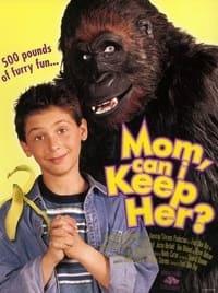 ���, ����� ��� ��������� � ���? / Mom, Can I Keep Her? / 1998