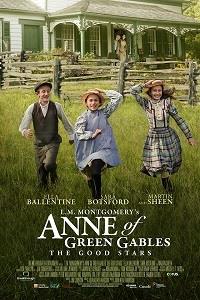 ��� �� ������ ����: ������� ����� / L.M. Montgomery's Anne of Green Gables: The Good Stars / 2017