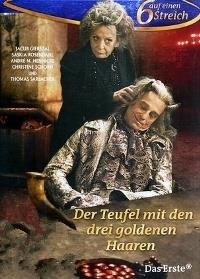 ������ ������� ����� (������ � ����� �������� ���������) / Der Teufel mit den drei goldenen Haaren / 2013