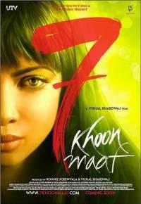 ���� ��������� ������� (���� �����, ���� ����� �������) / 7 Khoon Maaf (7 Sins Forgiven) / 2011