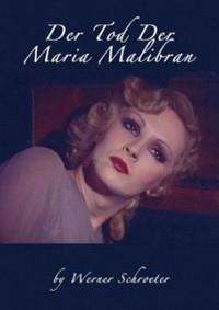 ������ ����� �������� / Der Tod der Maria Malibran / 1972