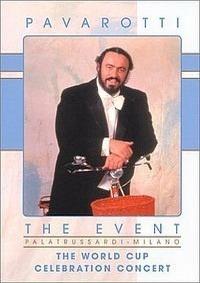 Luciano Pavarotti - The Event (The World Cup Celebration Concert) / 1990