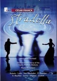 ����� ����� - ��������� (����������� ����� �������) / Cesar Franck - Stradella (Opera Royal de Wallonie) / 2012