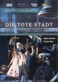 ���� ��������� - ̸����� ����� (�������� ������������ �����) / Die Tote Stadt (Opera National du Rhin) / 2001